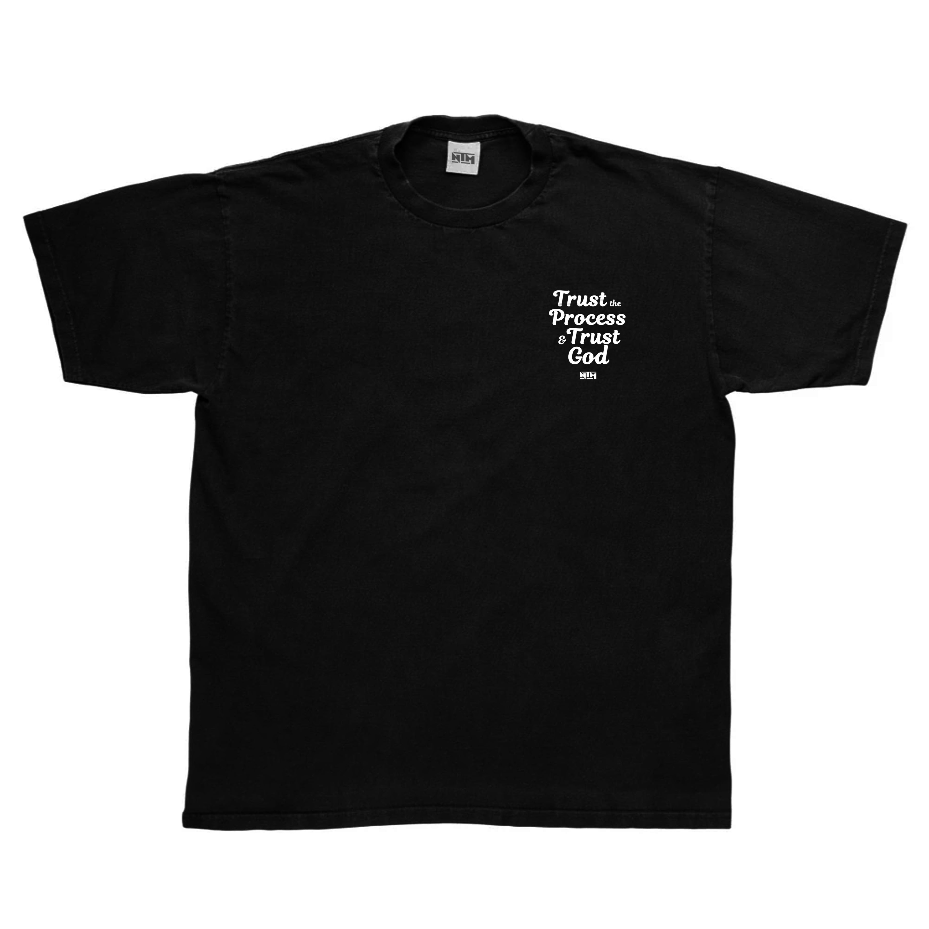 'TRUST PROCESS & TRUST GOD' TEE - BLACK - NTM Apparel
