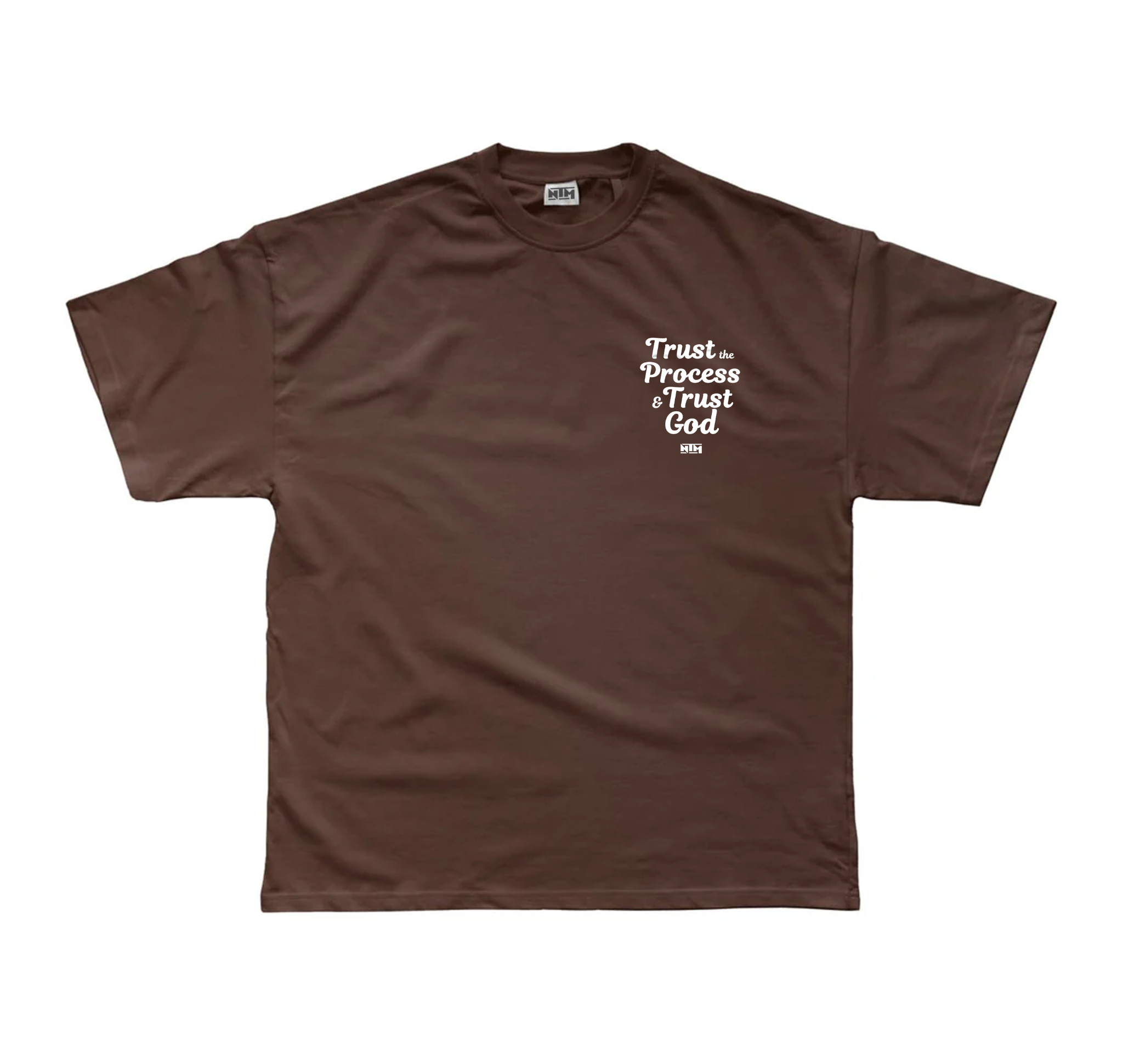 'TRUST PROCESS & TRUST GOD' TEE - ESPRESSO - NTM Apparel
